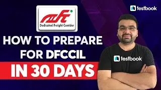 DFCCIL 2021 Preparation Strategy | How to Crack DFCCIL Exam in 1 Month | Tips by Varun Sir