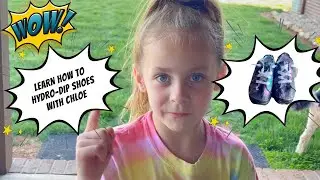 I HYDRO DIPPED MY SNEAKERS! 👟 | Learn How to Hydro Dip Shoes with Chloe | Weekly Family Vlog