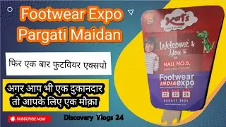 Footwear Delhi Expo 2026 Footwear Trade And Industries Expo B2B & B2C Exhibition Pargati Maidan 26
