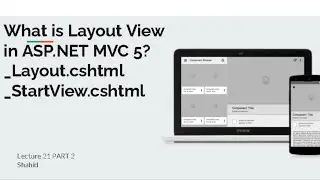 What is a Layout View _StartView.cshtml and _layout.cshtml in ASP.NET MVC 5 ? | lecture 21 part 2