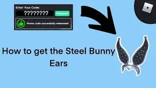How to Get The 'Steel Rabbit Ears' and The 'Dev Deck'!