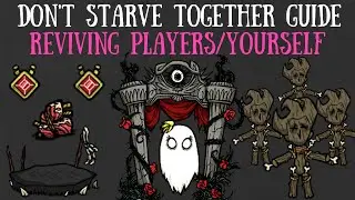 Руководство по Don't Starve Together: Как оживить игроков и себя