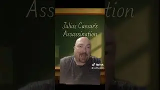 Quick Study - Julius Caesar's  Assassination - #16