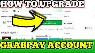 How To Upgrade Your Grabpay Wallet Account?...(Updated)