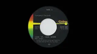 Soft Touch - 🎵  Look Up, Look Down (1976)