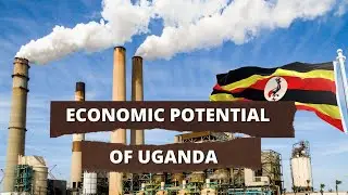 Uganda economy, $Trillion worth of gold, Investment opportunities in Uganda|| MONDAY ANALYSIS #EP003