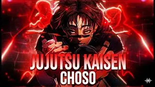 Choso: Jujutsu Kaisen AMV |  (HD Anime Edit)