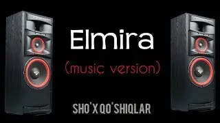 Раксга мархамат! Elmira - To'y bob | Елмира - Туй боб