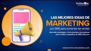 Las mejores ideas de Marketing por SMS para aumentar las ventas