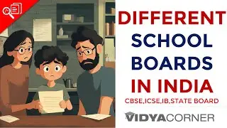 Types of School boards in India | Which School Board is best for your child?