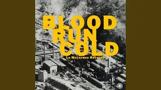 Blood Run Cold