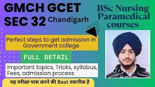 Govt Medical College Admission 2025 | GMCH GCET CHANDIGARH Nursing, BPT, BMLT, BSc | Admission Tips