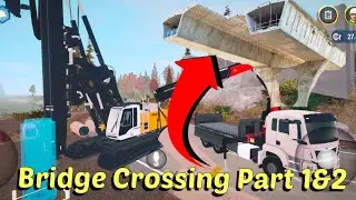 Crossing Bridge Part 1 & 2 Full Video Level 10 Construction simulator 4.