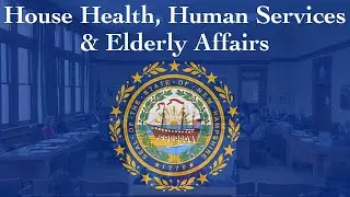 House Health, Human Services and Elderly Affairs (01/14/2026)