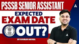 PSSSB Senior Assistant Exam Date 2025 | Senior Assistant Exam Date 2025 Out | By Sourav Sir