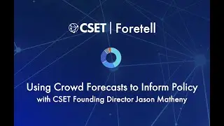 Using Crowd Forecasts to Inform Policy, with Jason Matheny