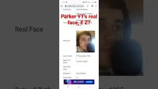 PARKER THE SLAYER'S REAL FACE, E Z? (FACE REVEAL)