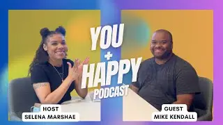 You + Happy with Comedian and What's Good, Atlanta? Host, Mark Kendall