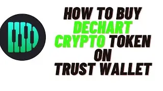 how to buy dechart crypto token on trust wallet,how to buy dechart crypto token on pancakeswap
