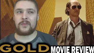 Gold Movie Review