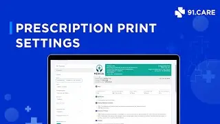 91 CARE: PRESCRIPTION PRINT SETTINGS