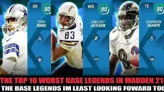 THE TOP 10 WORST BASE LEGENDS IN MADDEN 21! THE BASE LEGENDS I AM LEAST EXCITED FOR! | MADDEN 21