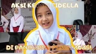 AKSI KEREN FIDELLA DI PANGGUNG FLS3N 2025