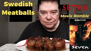 ASMR - Eating Swedish Meatballs | SE7EN Movie Ramble
