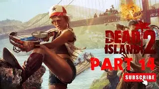 DEAD ISLAND 2 WALKTHROUGH PART 14 | Side Quest: It came from Monarch Studios | BEACH OFFENSIVE