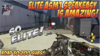 Elite ASM1 Speakeasy is AMAZING! (1080 HD, 60 fps) | COD: AW | ROAD TO 200 SUBS!