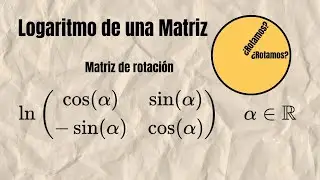 LOGARITMO DE UNA MATRIZ DIAGONALIZABLE