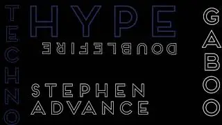 STEPHEN ADVANCE - GABOO - DOUBLEFIRE