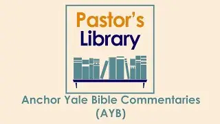 A guide to Anchor Yale Bible Commentaries