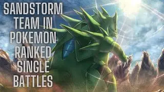 Sandstorm Theme Team Destroys the Ladder in Pok&eacute;mon Scarlet/Violet Competitive Ranked Single Battles