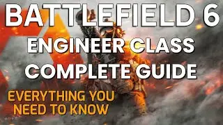 Battlefield 6 Engineer Class Guide