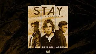The Kid LAROI, Justin Bieber - Stay (Luthfi Syach Remix)