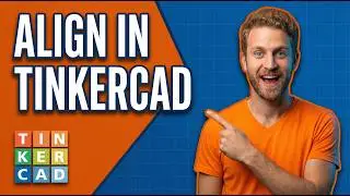 How To Align In Tinkercad (2026 Easy Guide)