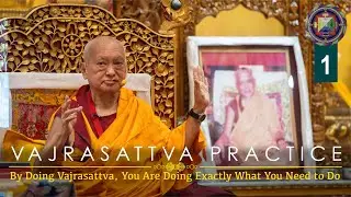 By Doing Vajrasattva, You Are Doing Exactly What You Need to Do