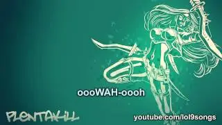 PlentaKill feat. KellyAnn - I'm Bouncing Blades (Katy Perry - I'm Wide Awake LoL Parody) PLK
