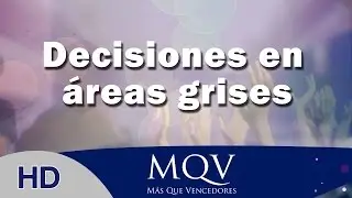 Decisiones en áreas grises - Pastor Emilio Agüero