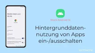 Hintergrunddatennutzung von Apps einschalten oder ausschalten [Android 14]