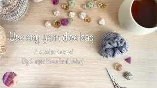 Use any yarn dice bag - crochet tutorial by Purple Rose Embroidery
