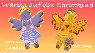 Wir warten auf das Christkind- Engel basteln - Basteln mit Cordula