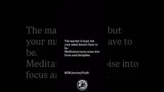 The Market is Loud! 🎧 | Meditation is Your Focus Weapon