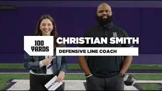 Football - 100 Yards: Defensive Line Coach Christian Smith