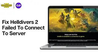 How To Fix Helldivers 2 Failed To Connect To Server 2024 (QUICK GUIDE)