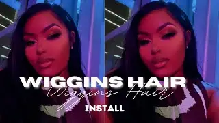 SOFT and NATURAL Looking Install | ft WIGGINS HAIR