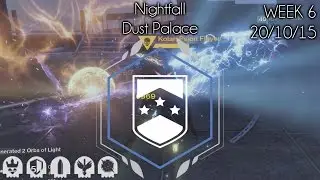 Destiny | Nightfall Dust Palace Walkthrough (Oct 20th 2015)
