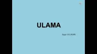 İlkokul 4. Sınıf Türkçe - Ulama Konu anlatım