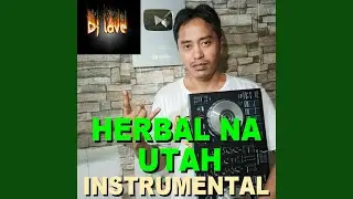 Herbal Nga Utah (Instrumental)